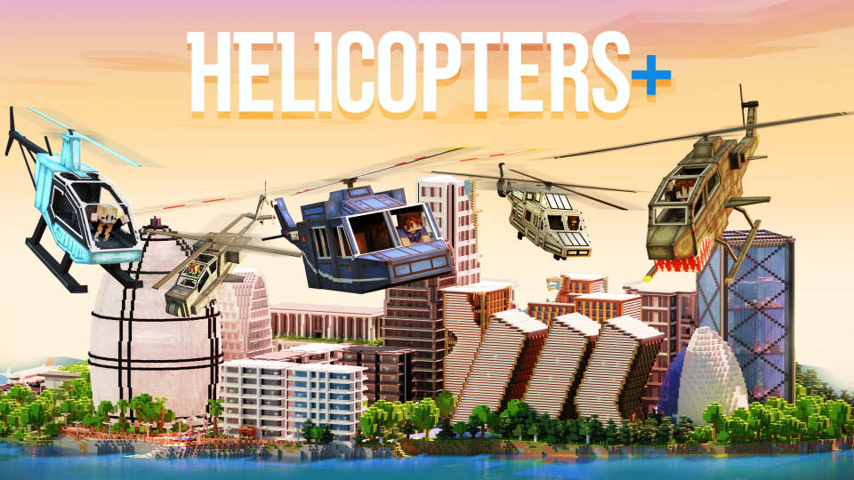 Helicopters+